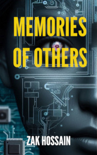 Memories of Others: A Novella
